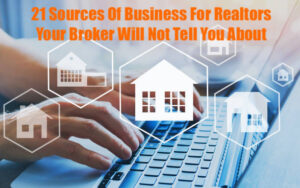 21 Sources of Business For Realtors